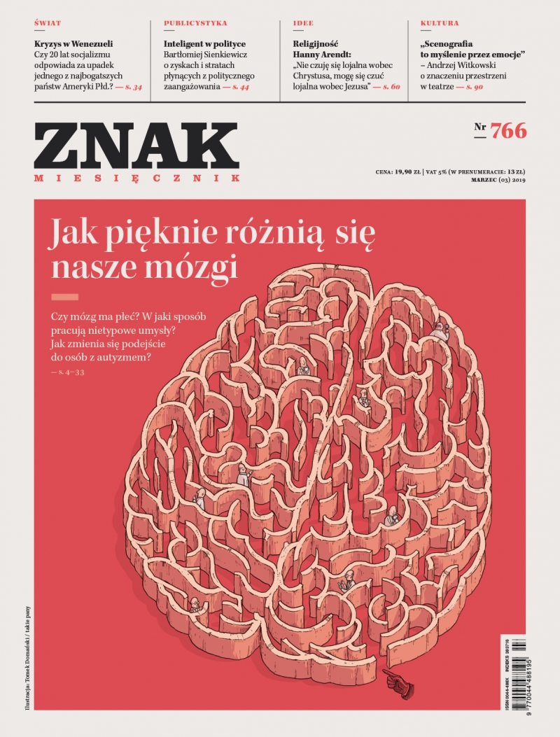 Miesięcznik ZNAK 766 (3/2019) Jak pięknie różnią się nasze mózgi