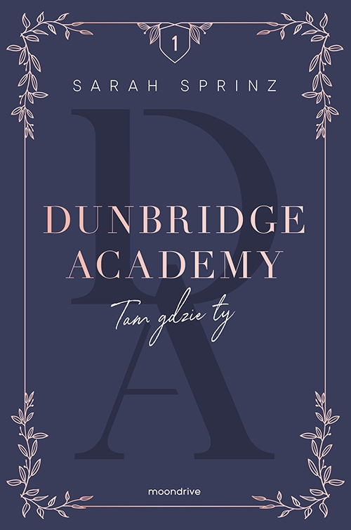 Dunbridge Academy. Tam gdzie ty
