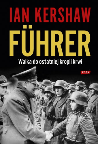 Führer: Walka do ostatniej kropli krwi