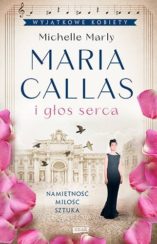 Maria Callas i głos serca