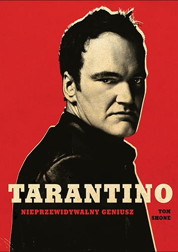 Tarantino. Nieprzewidywalny geniusz