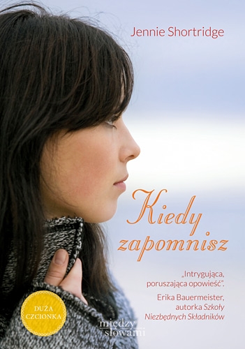 Kiedy zapomnisz 