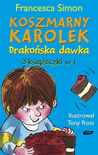 Koszmarny Karolek. Drakońska dawka
