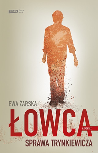 Łowca. Sprawa Trynkiewicza