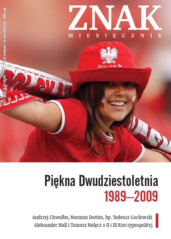 Piękna dwudziestoletnia 1989-2009. Miesięcznik ZNAK numer 648