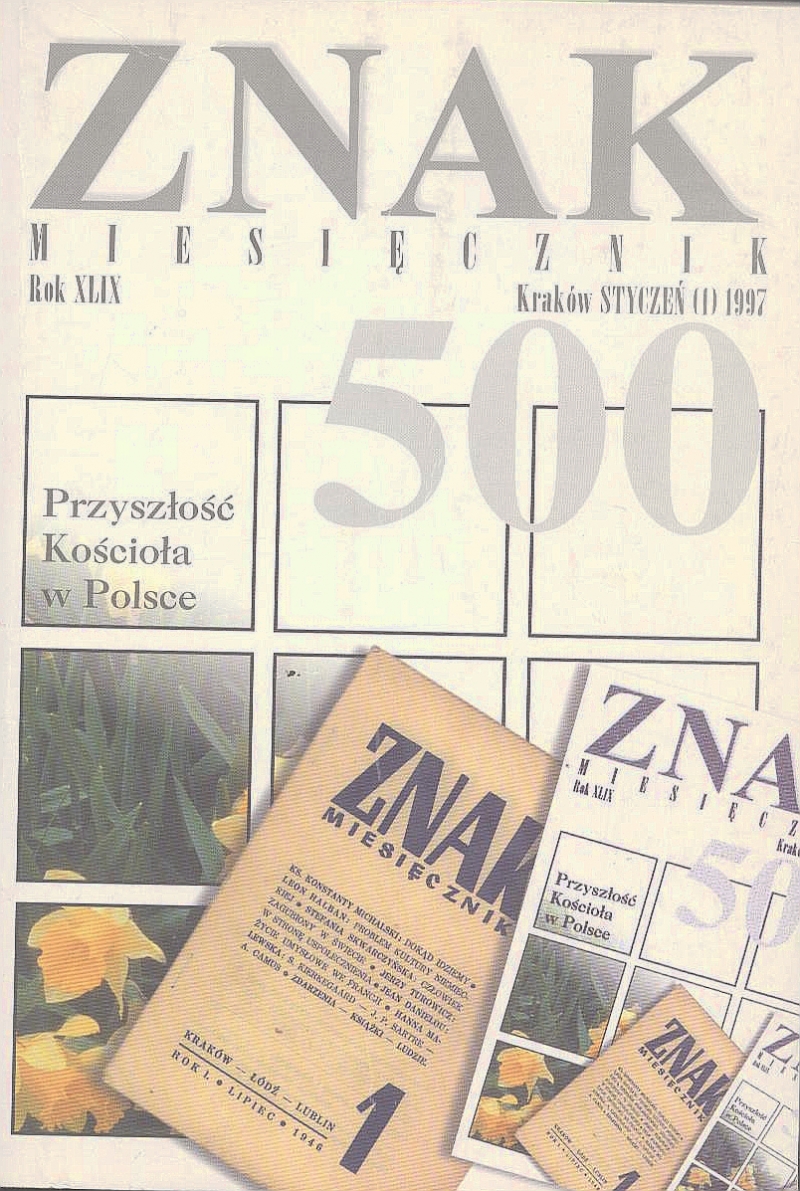 Miesięcznik „Znak”: Przyszłość kościoła w Polsce. Numer 500 (luty 1997)