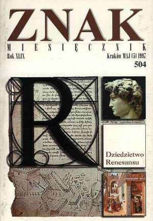 Miesięcznik „Znak”: Dziedzictwo Renesansu. Numer 504 (czerwiec 1997)