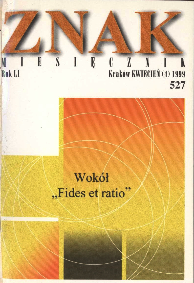 Miesięcznik „Znak”: Wokół "Fides et ratio". Numer 527 (kwiecień 1999)