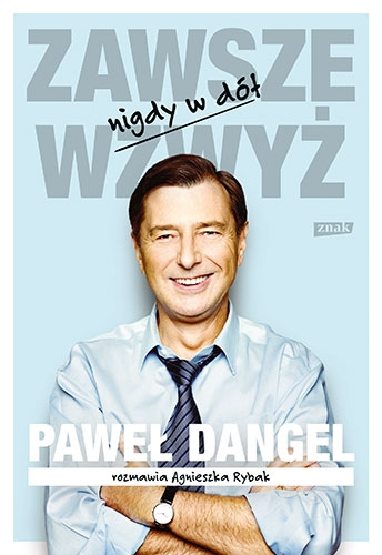 Zawsze wzwyż, nigdy w dół