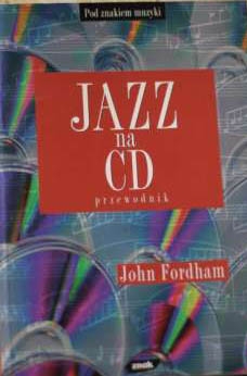 Jazz na CD. Przewodnik