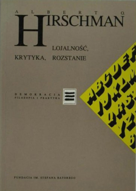 Lojalność, krytyka, rozstanie. Reakcje na kryzys państwa, organizacji i przedsiębiorstwa