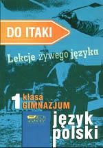 Do Itaki. Lekcje żywego języka. Kształcenie literackie i językowe. Ćwiczenia do I klasy gimnazjum