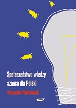 Społeczeństwo wiedzy – szansa dla Polski
