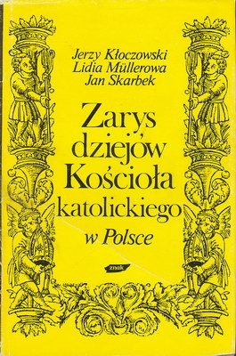 Zarys dziejów Kościoła katolickiego w Polsce